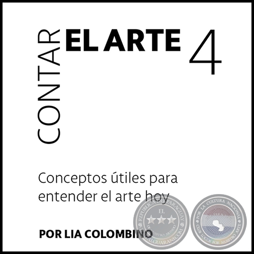 CONTAR EL ARTE 4 - Por LA COLOMBINO - Ao 2017